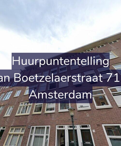 Foto gevel Huurpuntentelling voor Van Boetzelaerstraat 71-2, Amsterdam