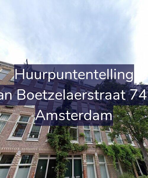Foto gevel Huurpuntentelling voor Van Boetzelaerstraat 74-2, Amsterdam