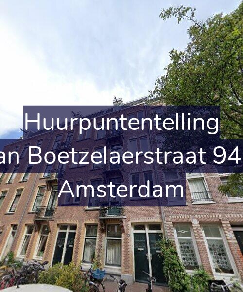 Foto gevel Huurpuntentelling voor Van Boetzelaerstraat 94-4, Amsterdam