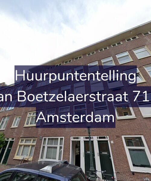 Foto gevel Huurpuntentelling voor Van Boetzelaerstraat 71-1, Amsterdam