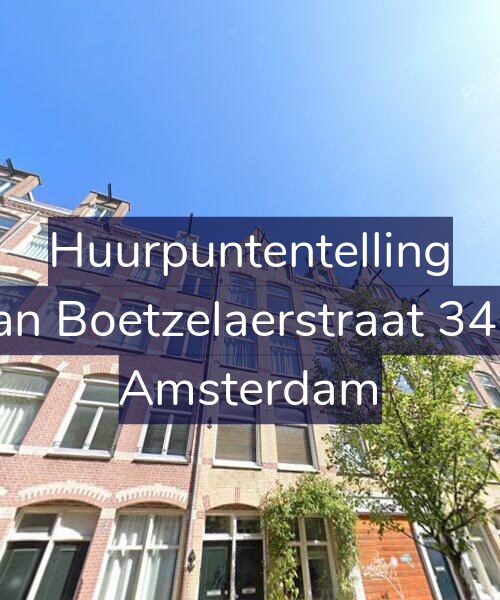 Foto gevel Huurpuntentelling voor Van Boetzelaerstraat 34-3, Amsterdam