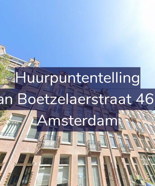 Foto gevel Huurpuntentelling voor Van Boetzelaerstraat 46-3, Amsterdam