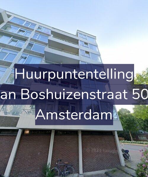 Foto gevel Huurpuntentelling voor Van Boshuizenstraat 509, Amsterdam