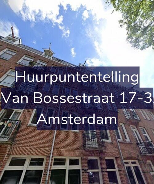 Foto gevel Huurpuntentelling voor Van Bossestraat 17-3, Amsterdam