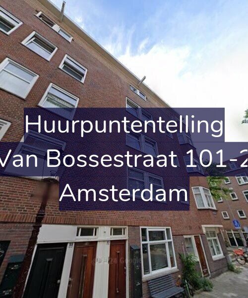 Foto gevel Huurpuntentelling voor Van Bossestraat 101-2, Amsterdam