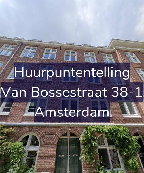 Foto gevel Huurpuntentelling voor Van Bossestraat 38-1, Amsterdam
