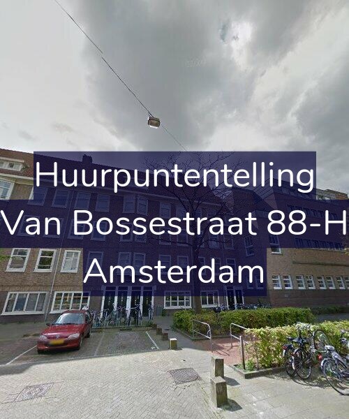 Foto gevel Huurpuntentelling voor Van Bossestraat 88-H, Amsterdam
