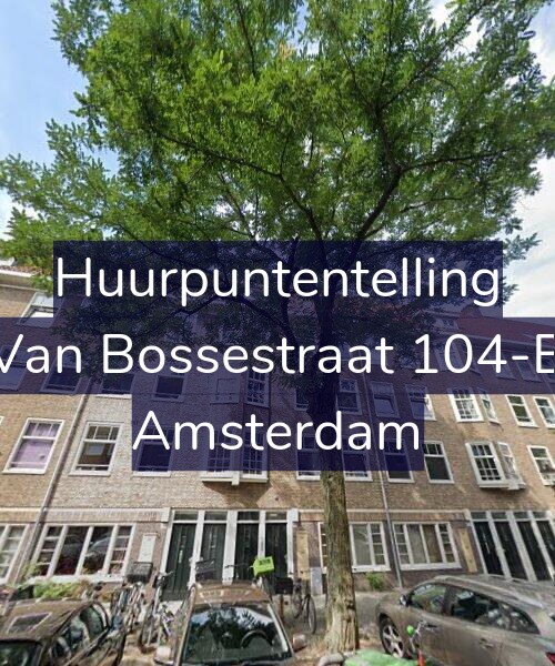 Foto gevel Huurpuntentelling voor Van Bossestraat 104-B, Amsterdam
