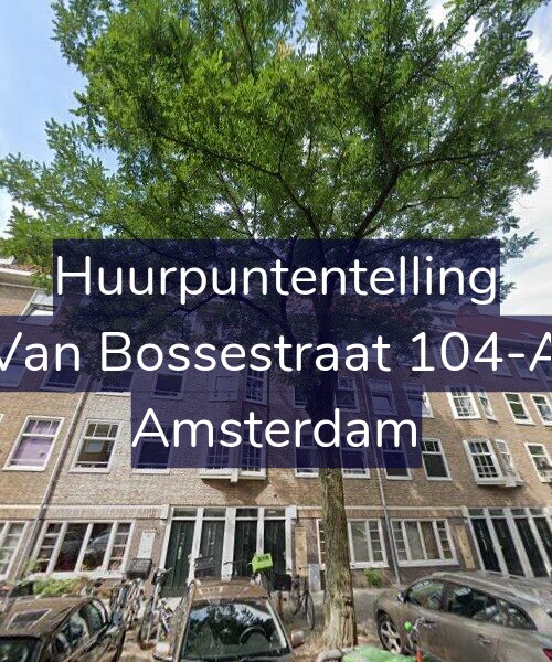 Foto gevel Huurpuntentelling voor Van Bossestraat 104-A, Amsterdam