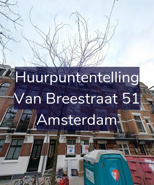 Foto gevel Huurpuntentelling voor Van Breestraat 51, Amsterdam