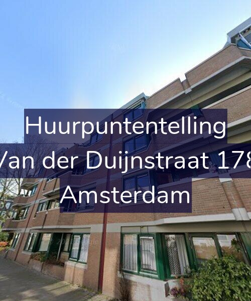 Foto gevel Huurpuntentelling voor Van der Duijnstraat 178, Amsterdam