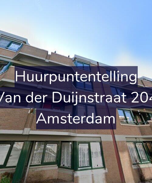 Foto gevel Huurpuntentelling voor Van der Duijnstraat 204, Amsterdam