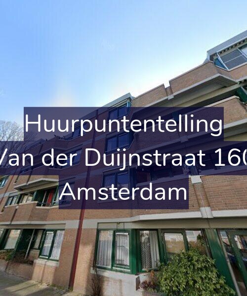 Foto gevel Huurpuntentelling voor Van der Duijnstraat 160, Amsterdam