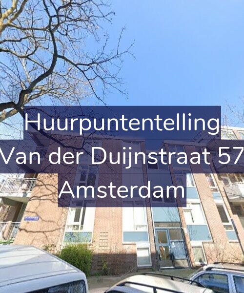 Foto gevel Huurpuntentelling voor Van der Duijnstraat 57, Amsterdam