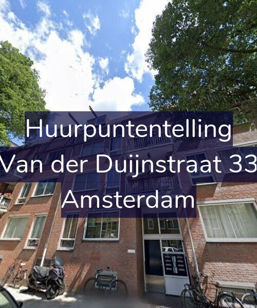 Foto gevel Huurpuntentelling voor Van der Duijnstraat 33, Amsterdam