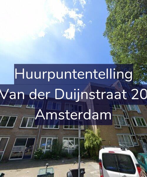 Foto gevel Huurpuntentelling voor Van der Duijnstraat 20, Amsterdam