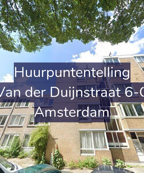 Foto gevel Huurpuntentelling voor Van der Duijnstraat 6-C, Amsterdam
