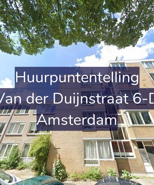 Foto gevel Huurpuntentelling voor Van der Duijnstraat 6-D, Amsterdam