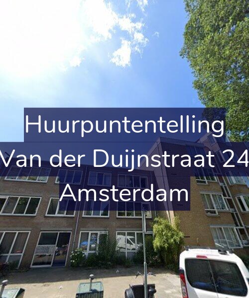 Foto gevel Huurpuntentelling voor Van der Duijnstraat 24, Amsterdam