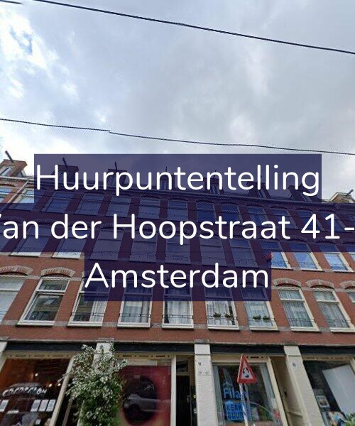 Foto gevel Huurpuntentelling voor Van der Hoopstraat 41-3, Amsterdam