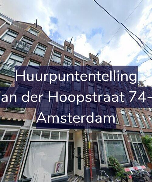 Foto gevel Huurpuntentelling voor Van der Hoopstraat 74-1, Amsterdam