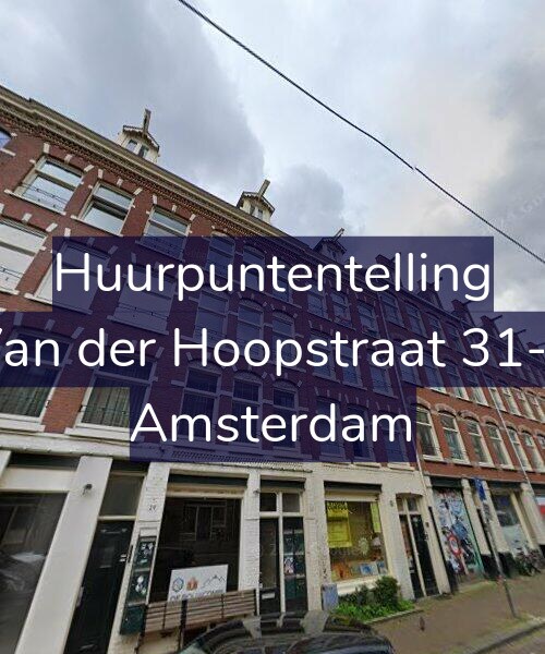 Foto gevel Huurpuntentelling voor Van der Hoopstraat 31-1, Amsterdam