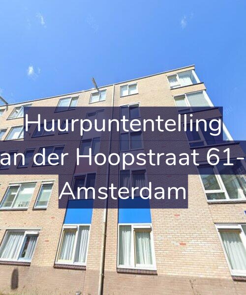 Foto gevel Huurpuntentelling voor Van der Hoopstraat 61-N, Amsterdam