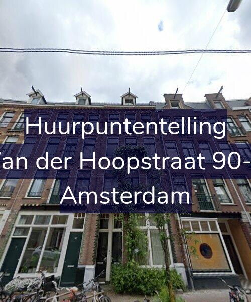 Foto gevel Huurpuntentelling voor Van der Hoopstraat 90-1, Amsterdam