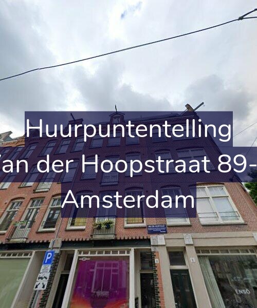 Foto gevel Huurpuntentelling voor Van der Hoopstraat 89-2, Amsterdam