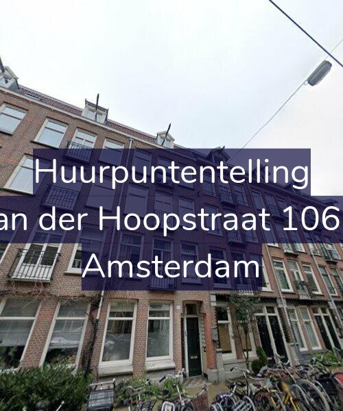 Foto gevel Huurpuntentelling voor Van der Hoopstraat 106-2, Amsterdam