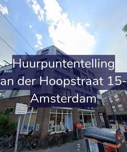 Foto gevel Huurpuntentelling voor Van der Hoopstraat 15-B, Amsterdam
