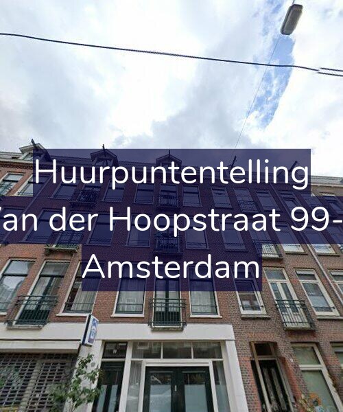 Foto gevel Huurpuntentelling voor Van der Hoopstraat 99-2, Amsterdam