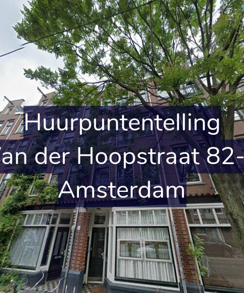Foto gevel Huurpuntentelling voor Van der Hoopstraat 82-1, Amsterdam