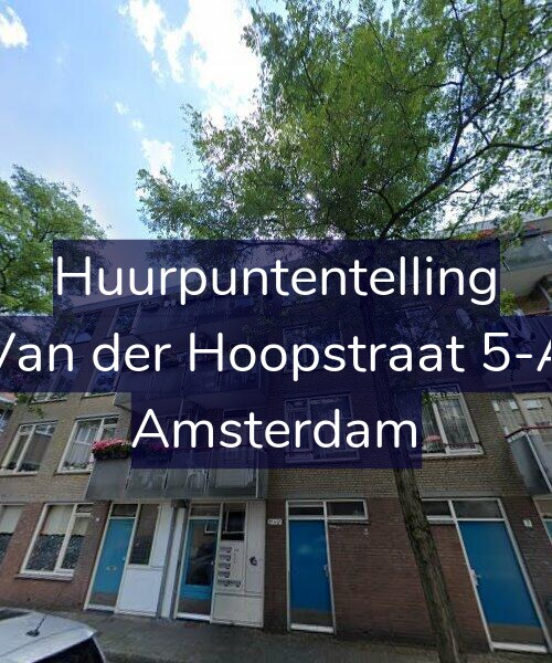 Foto gevel Huurpuntentelling voor Van der Hoopstraat 5-A, Amsterdam