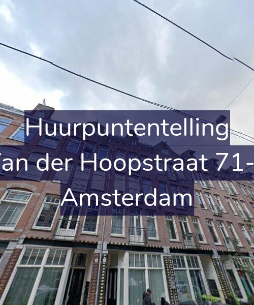 Foto gevel Huurpuntentelling voor Van der Hoopstraat 71-3, Amsterdam