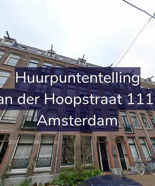 Foto gevel Huurpuntentelling voor Van der Hoopstraat 111-1, Amsterdam