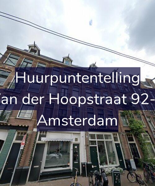 Foto gevel Huurpuntentelling voor Van der Hoopstraat 92-1, Amsterdam