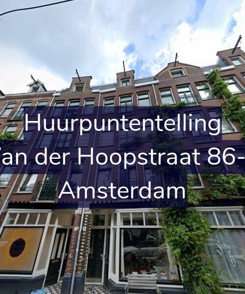 Foto gevel Huurpuntentelling voor Van der Hoopstraat 86-1, Amsterdam