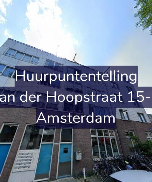Foto gevel Huurpuntentelling voor Van der Hoopstraat 15-M, Amsterdam