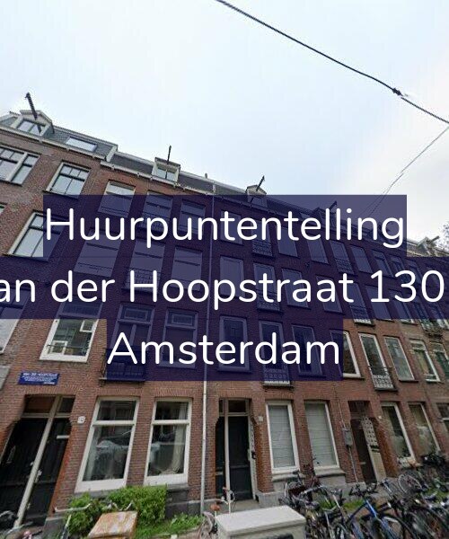 Foto gevel Huurpuntentelling voor Van der Hoopstraat 130-3, Amsterdam