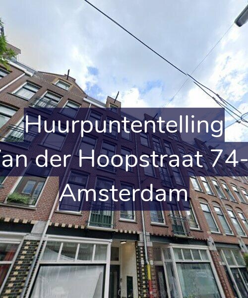 Foto gevel Huurpuntentelling voor Van der Hoopstraat 74-2, Amsterdam