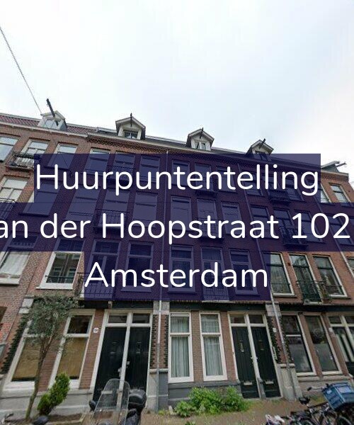 Foto gevel Huurpuntentelling voor Van der Hoopstraat 102-3, Amsterdam