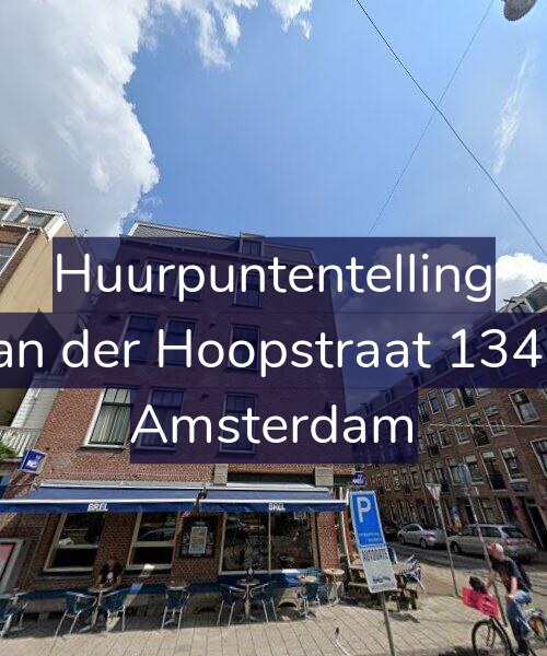 Foto gevel Huurpuntentelling voor Van der Hoopstraat 134-1, Amsterdam