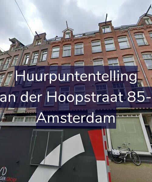 Foto gevel Huurpuntentelling voor Van der Hoopstraat 85-H, Amsterdam