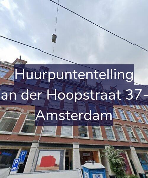 Foto gevel Huurpuntentelling voor Van der Hoopstraat 37-3, Amsterdam