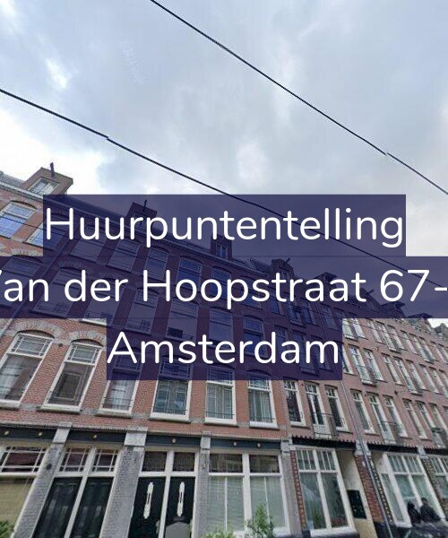 Foto gevel Huurpuntentelling voor Van der Hoopstraat 67-2, Amsterdam