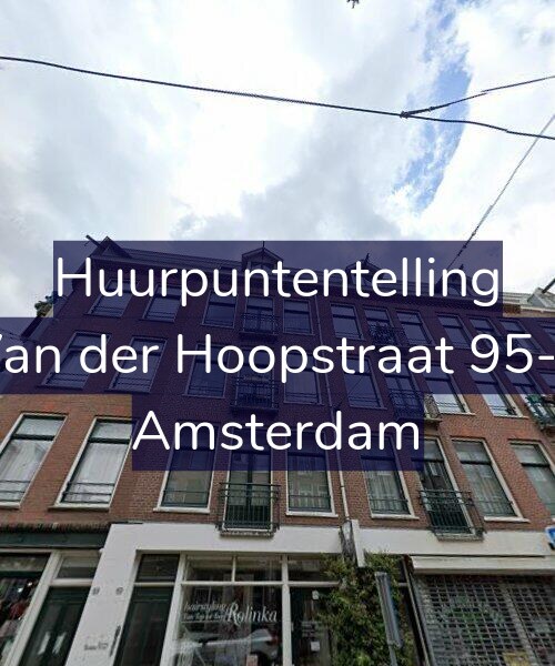 Foto gevel Huurpuntentelling voor Van der Hoopstraat 95-2, Amsterdam