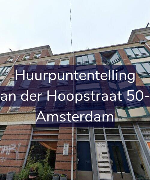 Foto gevel Huurpuntentelling voor Van der Hoopstraat 50-B, Amsterdam