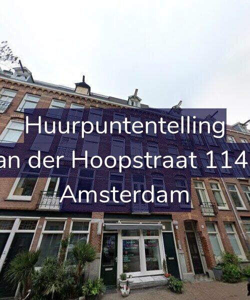 Foto gevel Huurpuntentelling voor Van der Hoopstraat 114-3, Amsterdam