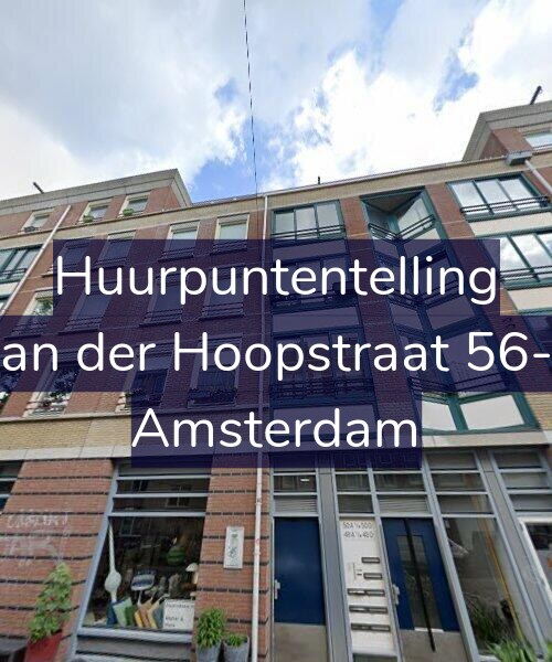 Foto gevel Huurpuntentelling voor Van der Hoopstraat 56-B, Amsterdam